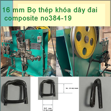 Cargar imagen en el visor de la galería, 16 mm Bọ thép khóa dây đai composite no384 19
