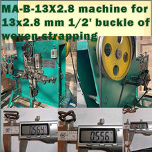 Load image into Gallery viewer, Strapping buckle 13 x 2.8 mm making machine
