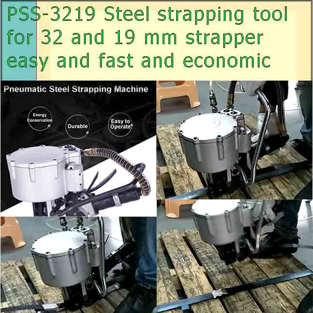 PSS-3219 Pneumatic steel strapping machine for 32 and 19 mm （@talk:Wha ...