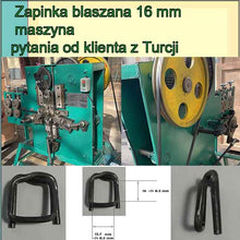 गैलरी व्यूवर में इमेज लोड करें, Zapinka blaszana 16 mm maszyna --pytania od klienta z Turcji
