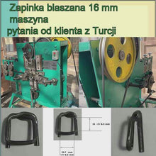 Carregar e reproduzir vídeo no visualizador da galeria, Zapinka blaszana 16 mm maszyna --pytania od klienta z Turcji
