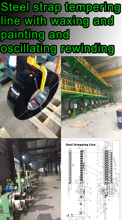 Steel strap tempering line with waxing and painting and oscillating rewinding